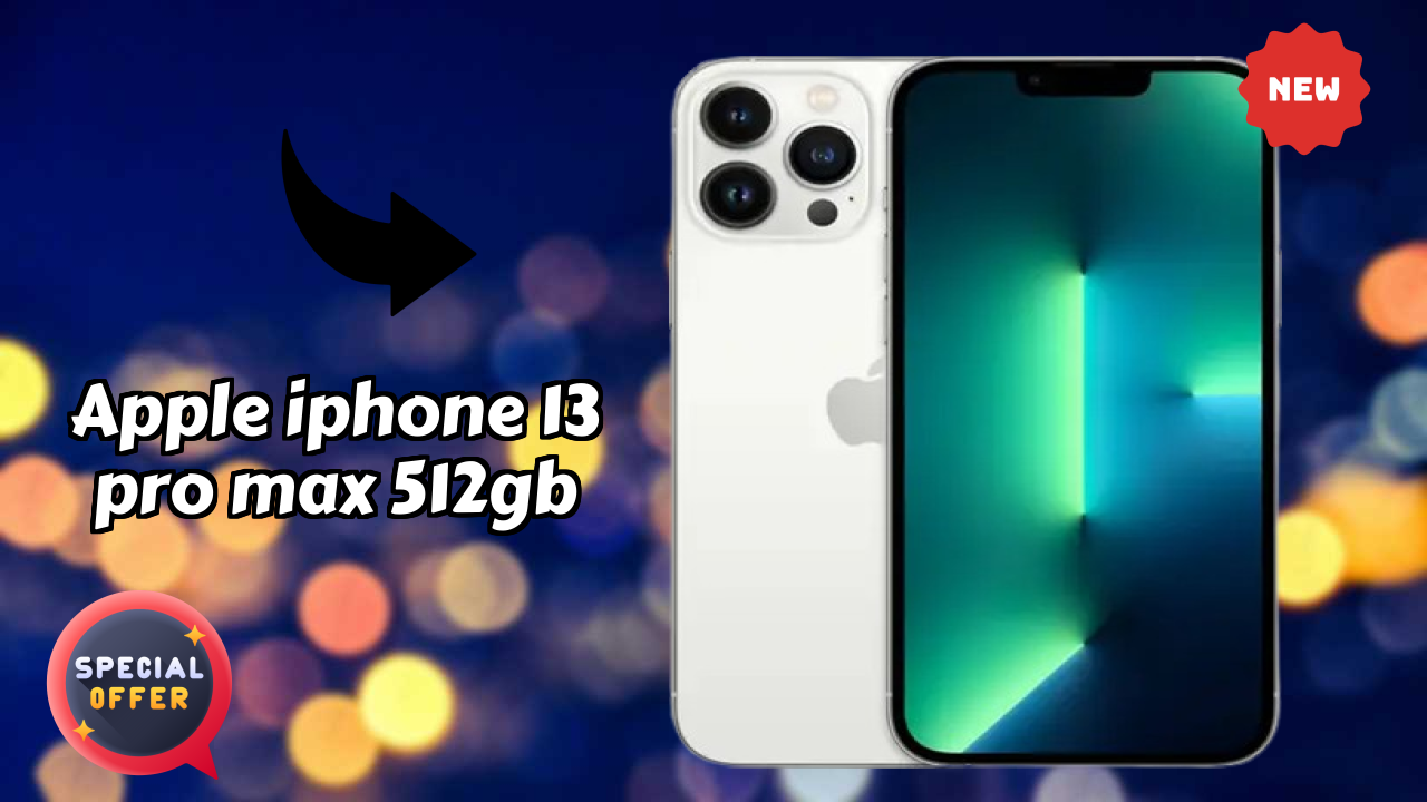 Apple IPhone 13 Pro Max 512GB at ₹159,900 - Everything You Need to Know