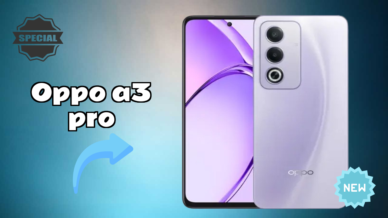 OPPO A3 Pro Battery Life: 5100 MAh Charging Speed