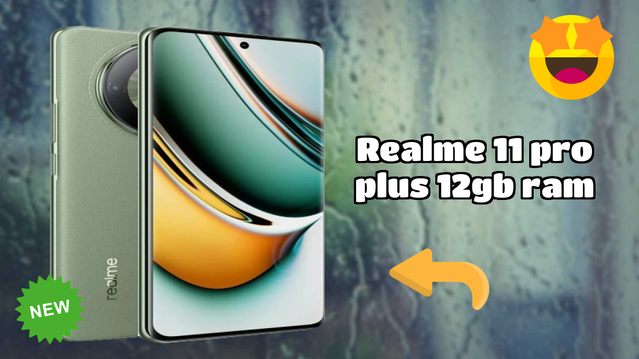 Realme 11 Pro Plus 12GB RAM at ₹26,999 - Best Features Explained
