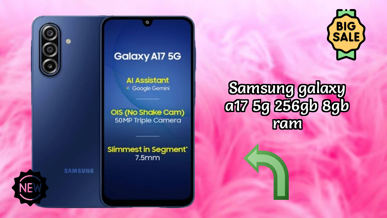 Samsung Galaxy A17 5G 256GB 8GB RAM Battery Life: 5000 MAh Real-World Test