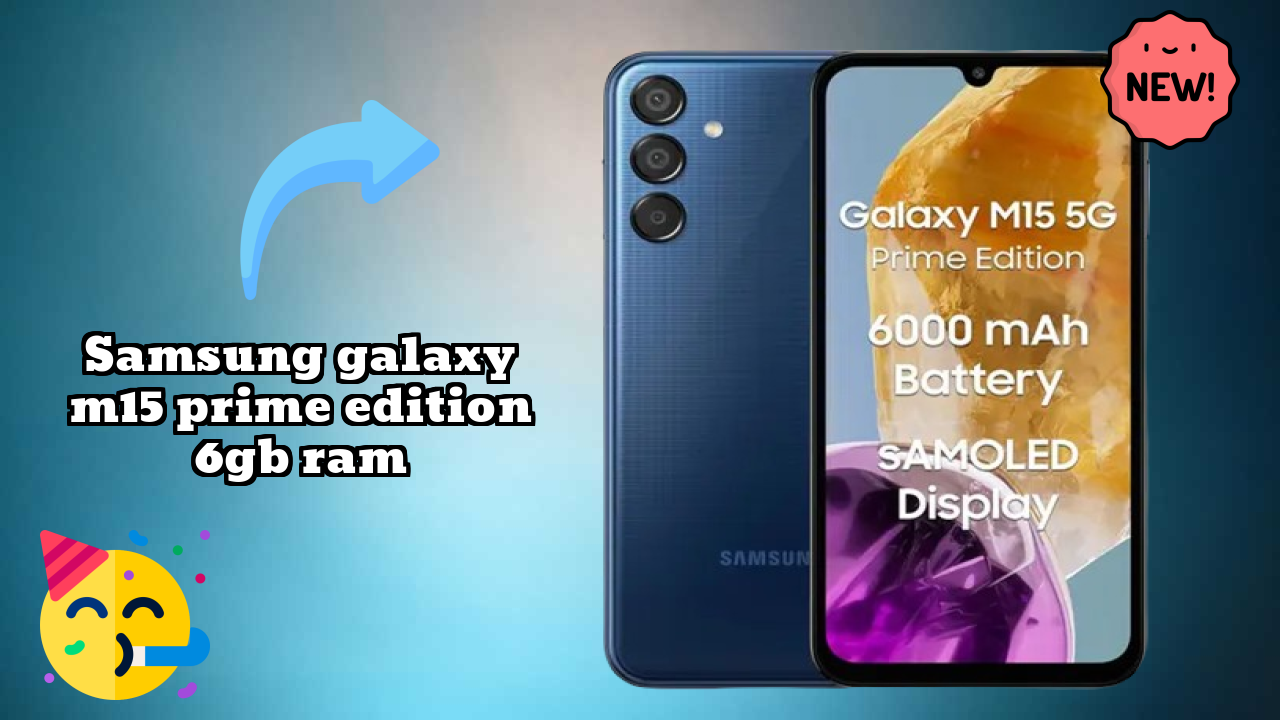 Samsung Galaxy M15 Prime Edition 6GB RAM Camera Review: 50 MP + 5 MP + 2 MP Rear Camera Photo Quality