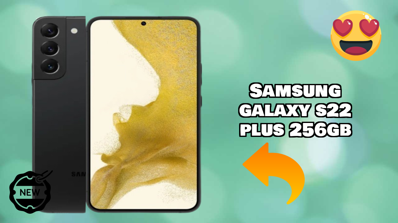 Samsung Galaxy S22 Plus 256GB vs Competition: Which Phone Should You Buy?