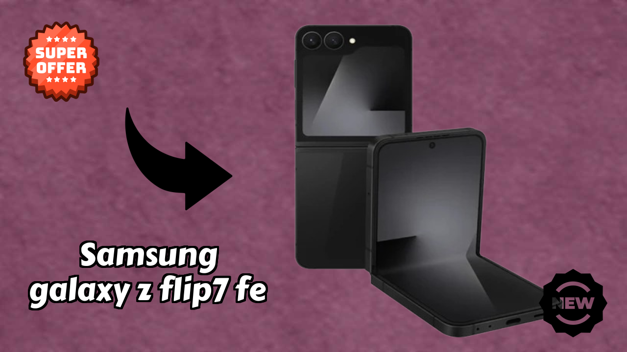 Samsung Galaxy Z Flip7 FE Price Drop: Now Available at Just ₹89,999