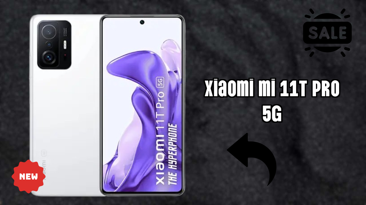 Xiaomi Mi 11T Pro 5G Display Quality: AMOLED Explained